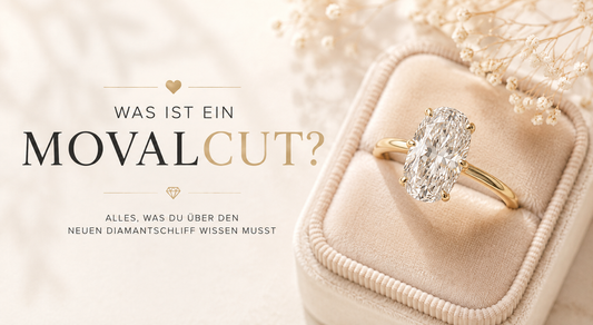 Was ist ein Moval Cut? Der Diamantschliff zwischen Marquise und Oval